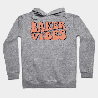 Baker vibes Hoodie